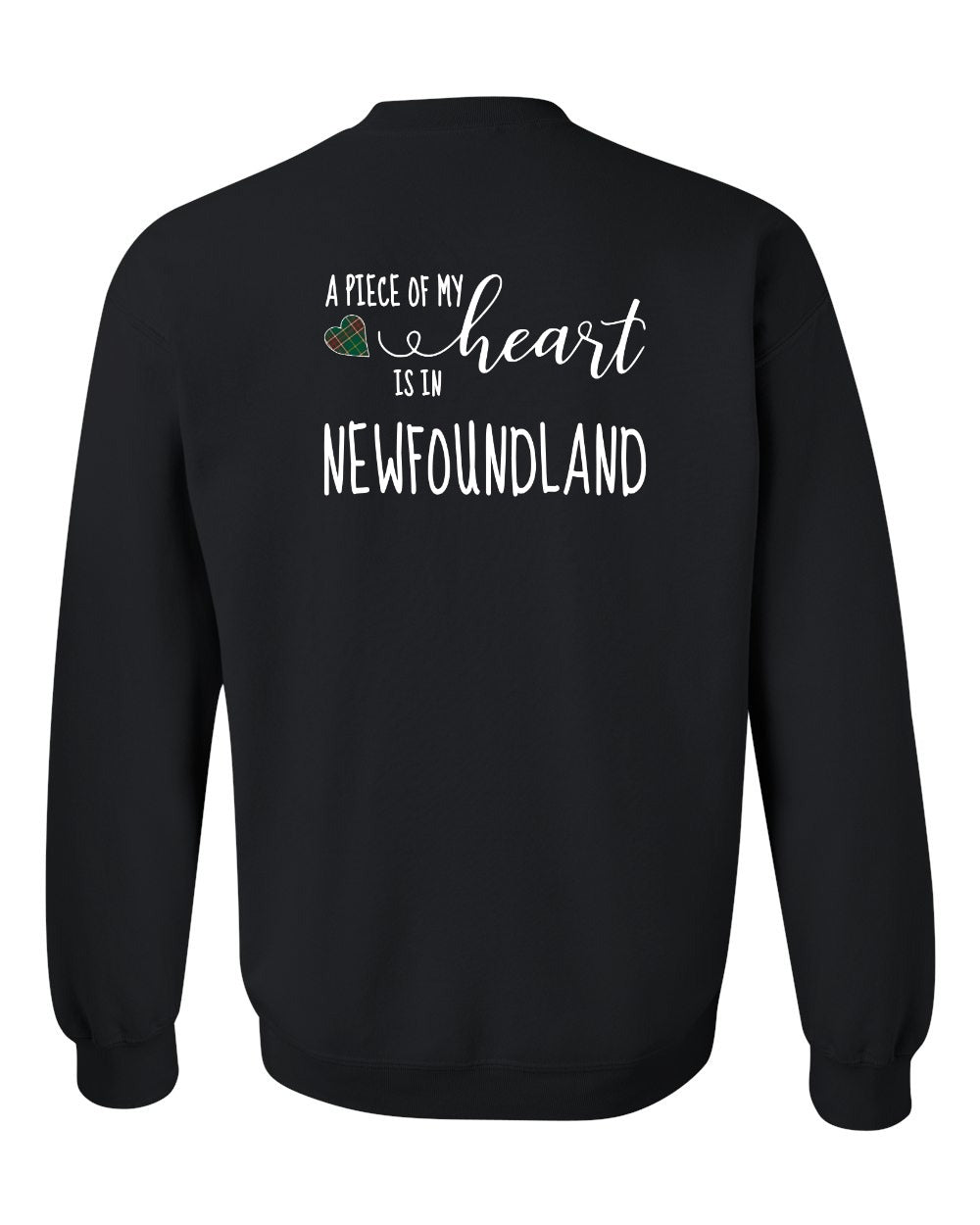 A piece of My heart in Newfoundland (Tartan Heart) Left Chest and Back Crewneck Sweatshirt