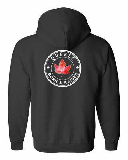 Born and Raised Quebec Left Chest and Back Zip Hoodie - Gildan Canada (sewn Internationally)