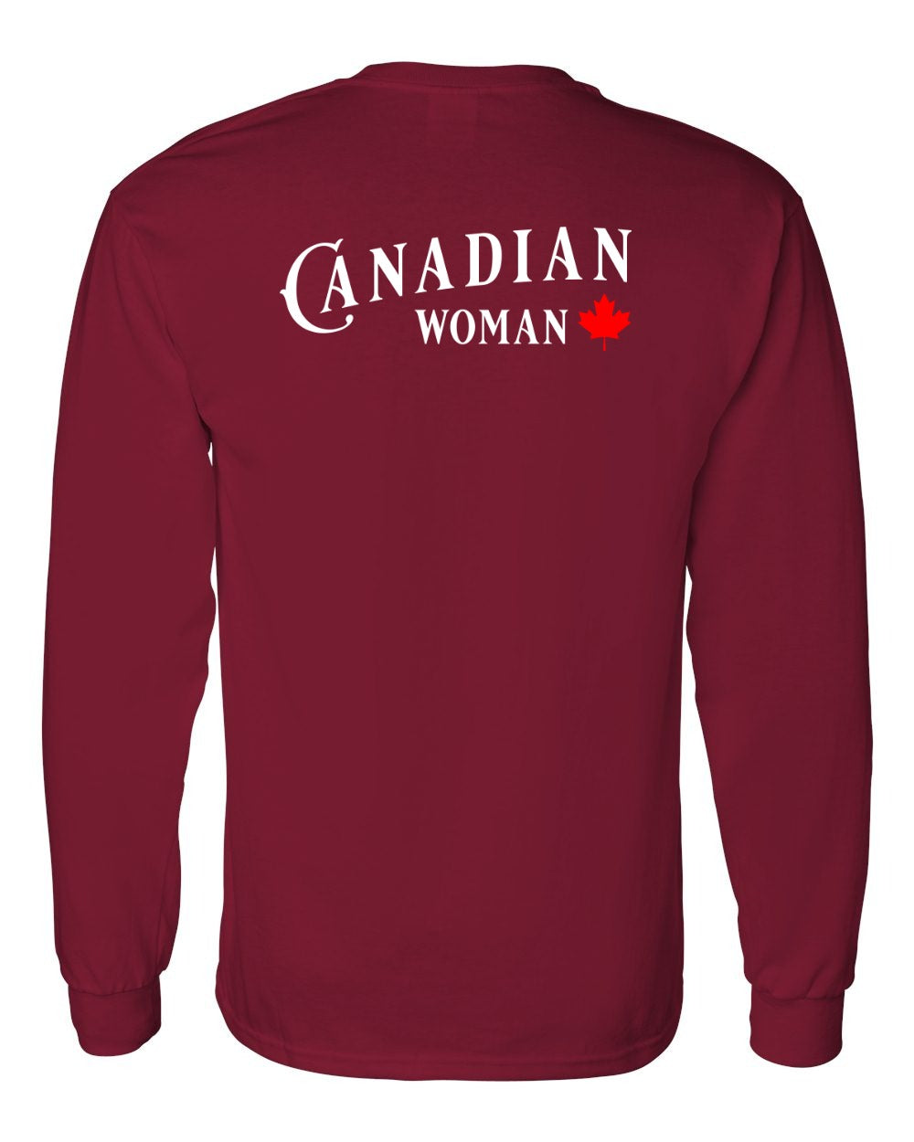 Canadian Woman Left Chest and Back Long Sleeve - Gildan Canada (sewn Internationally) - Unisex