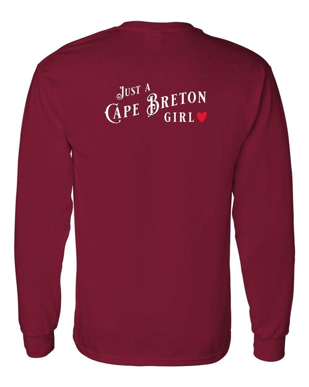 Just a Cape Breton Girl Red Heart Left Chest and Back Long Sleeve Tee
