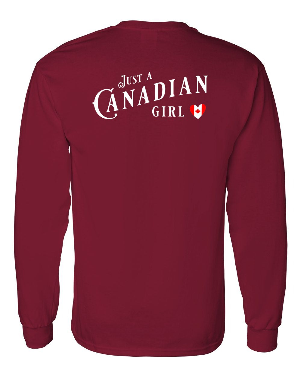 Just A Canadian Girl (Heart Flag) Left Chest and Back Long Sleeve - Gildan Canada (sewn Internationally) - Unisex