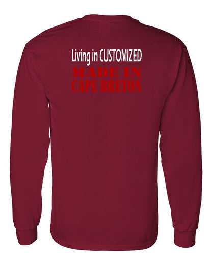 Living in Custom Made in Cape Breton Left Chest and Back Long Sleeve Tee