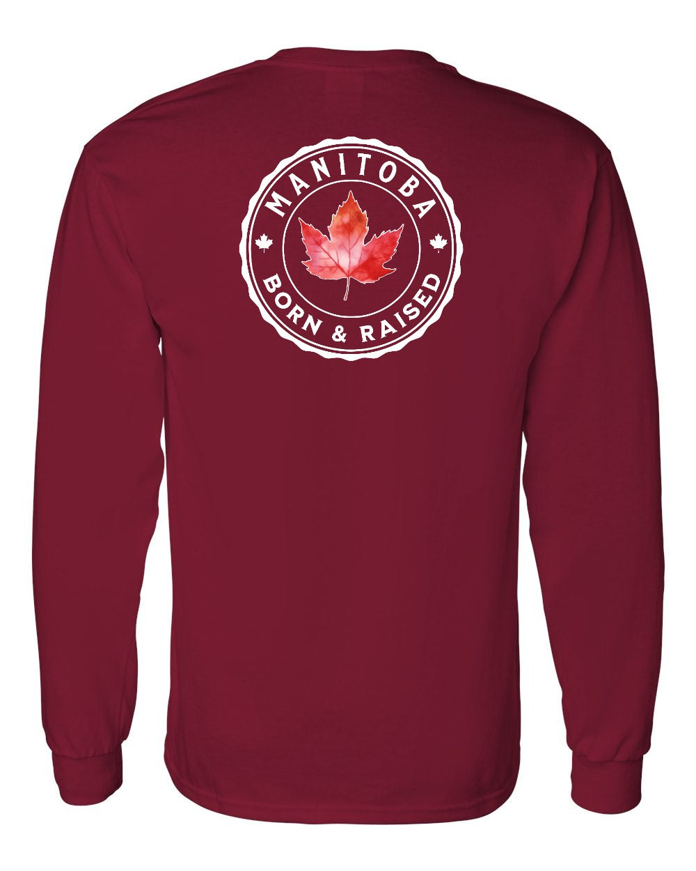 Born and Raised Manitoba Left Chest and Back Long Sleeve - Gildan Canada (sewn Internationally) - Unisex