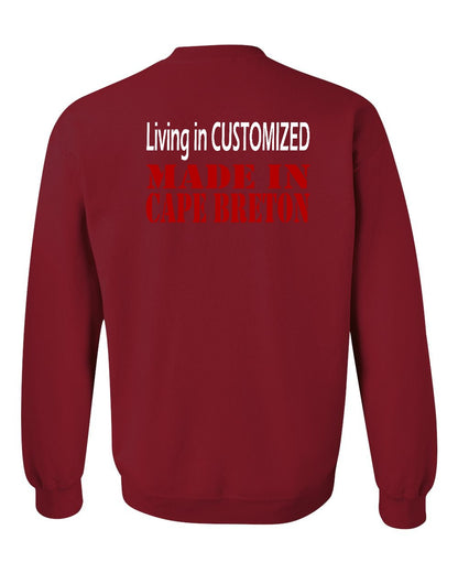 Living in Custom Made in Cape Breton Left Chest and Back Crewneck Sweatshirt