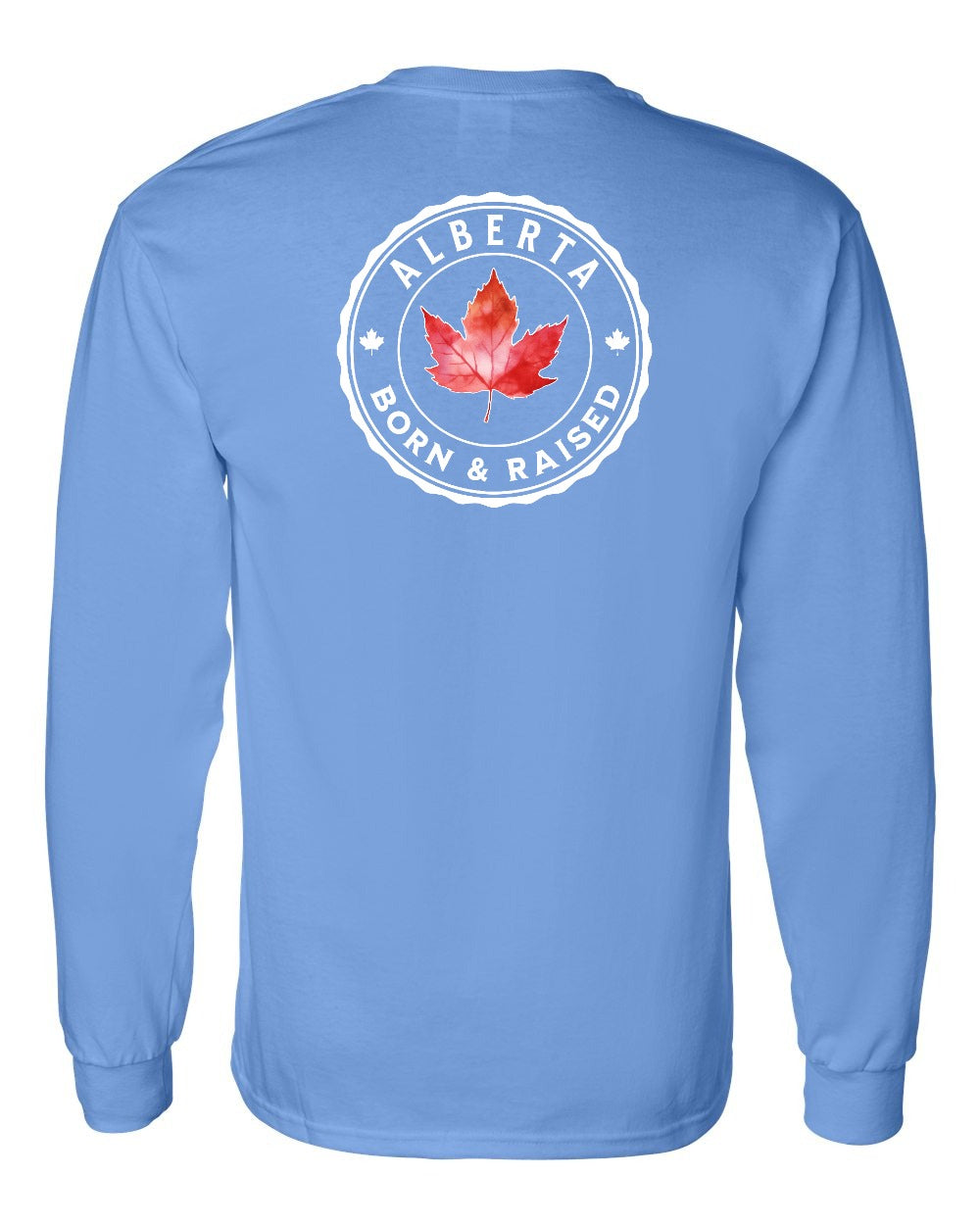 Born And Raised Alberta Left Chest and Back Long Sleeve - Gildan Canada (sewn Internationally) - Unisex