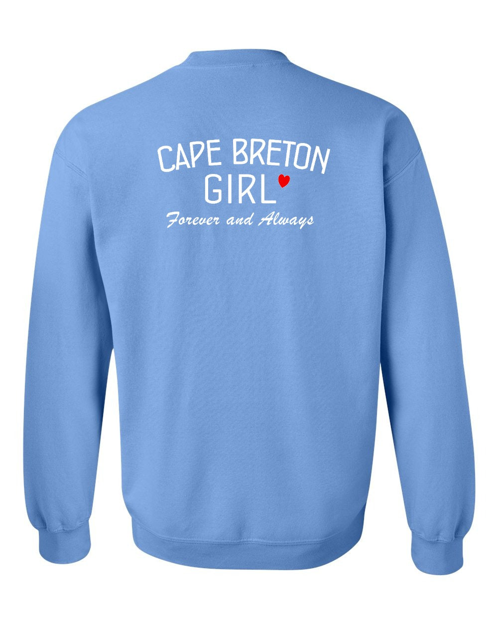 CB Girl Forever and Always Left Chest & Back Crewneck Sweatshirt - Unisex