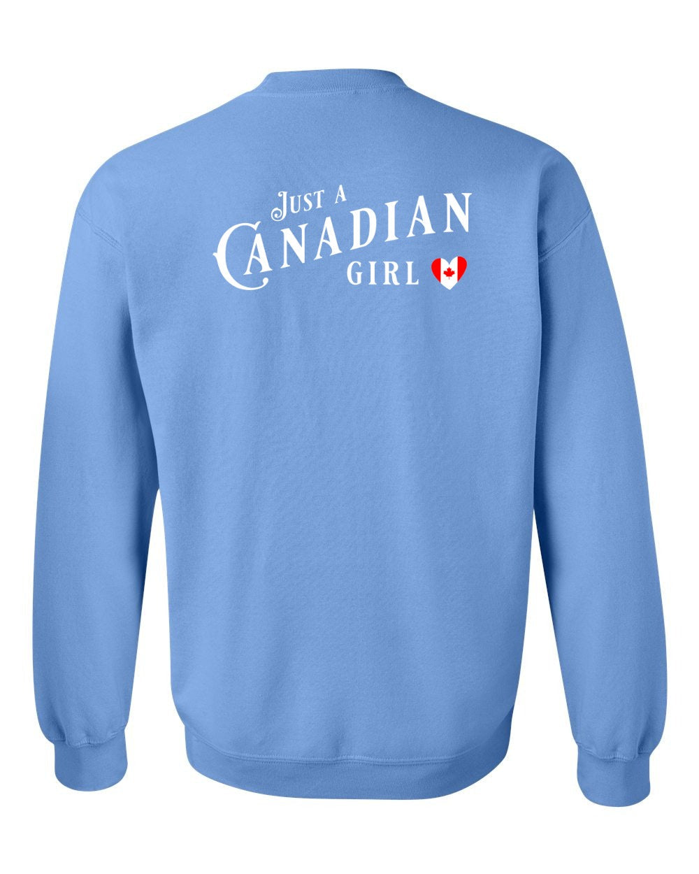 Just A Canadian Girl (Heart Flag) Left Chest and Back Crewneck Sweatshirt - Gildan Canada (sewn Internationally) - Unisex