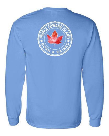 Born and Raised Prince Edward Island Left Chest and Back Long Sleeve
