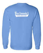 Custom Your Community Swoop (CB) Left Chest and Back Long Sleeve Tee - Unisex