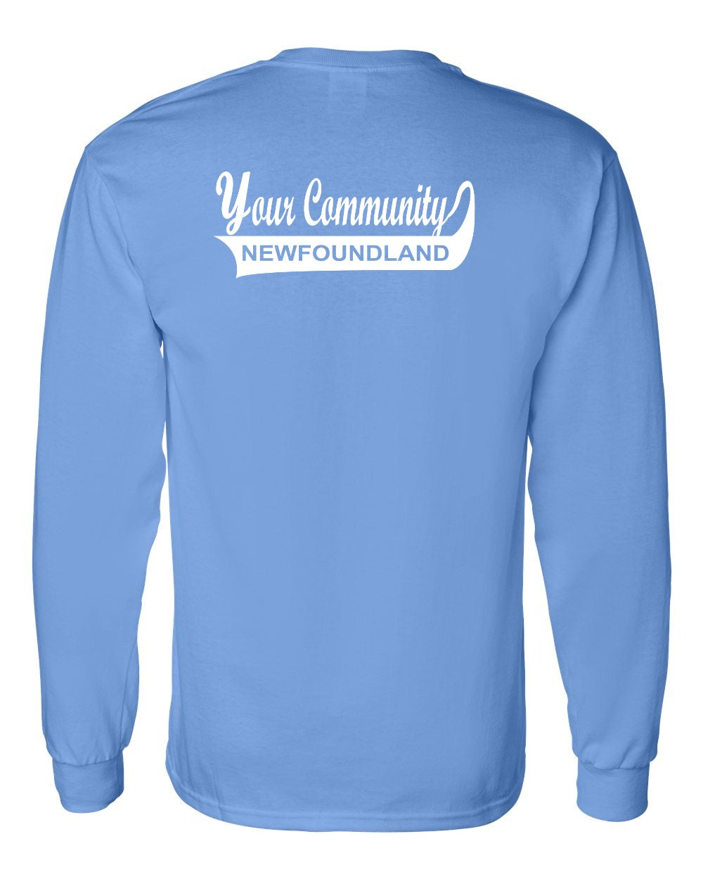 Custom Your Community Swoop (NFLD) Left Chest and Back Long Sleeve - Unisex