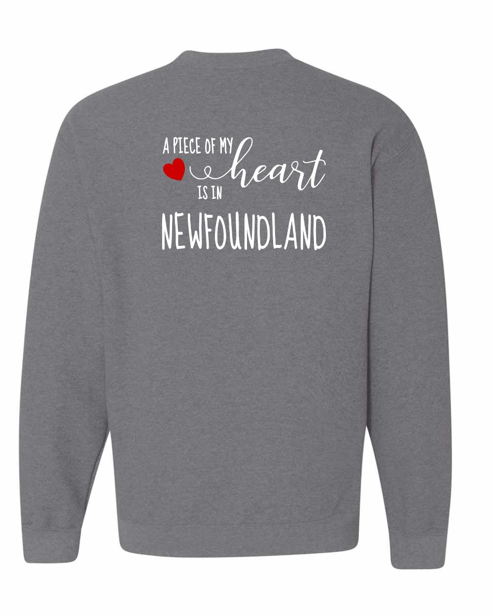 A piece of My heart in Newfoundland (Red Heart) Left Chest and Back Crewneck Sweatshirt