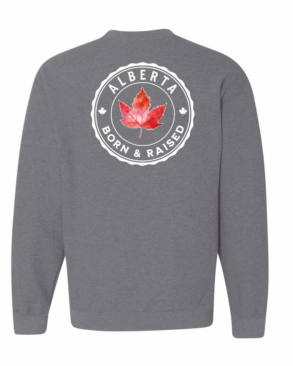 Born And Raised Alberta Left Chest and Back Crewneck Sweatshirt - Gildan Canada (sewn Internationally) - Unisex