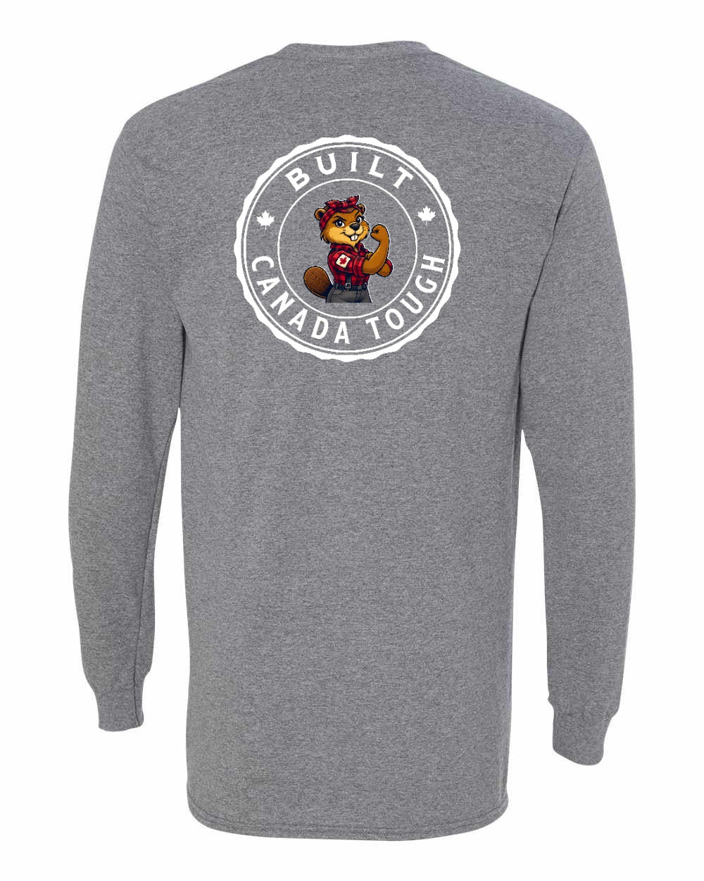 Built Canada Tough Rosie Flex Left Chest and Back Long Sleeve - Gildan Canada (sewn Internationally) - Unisex