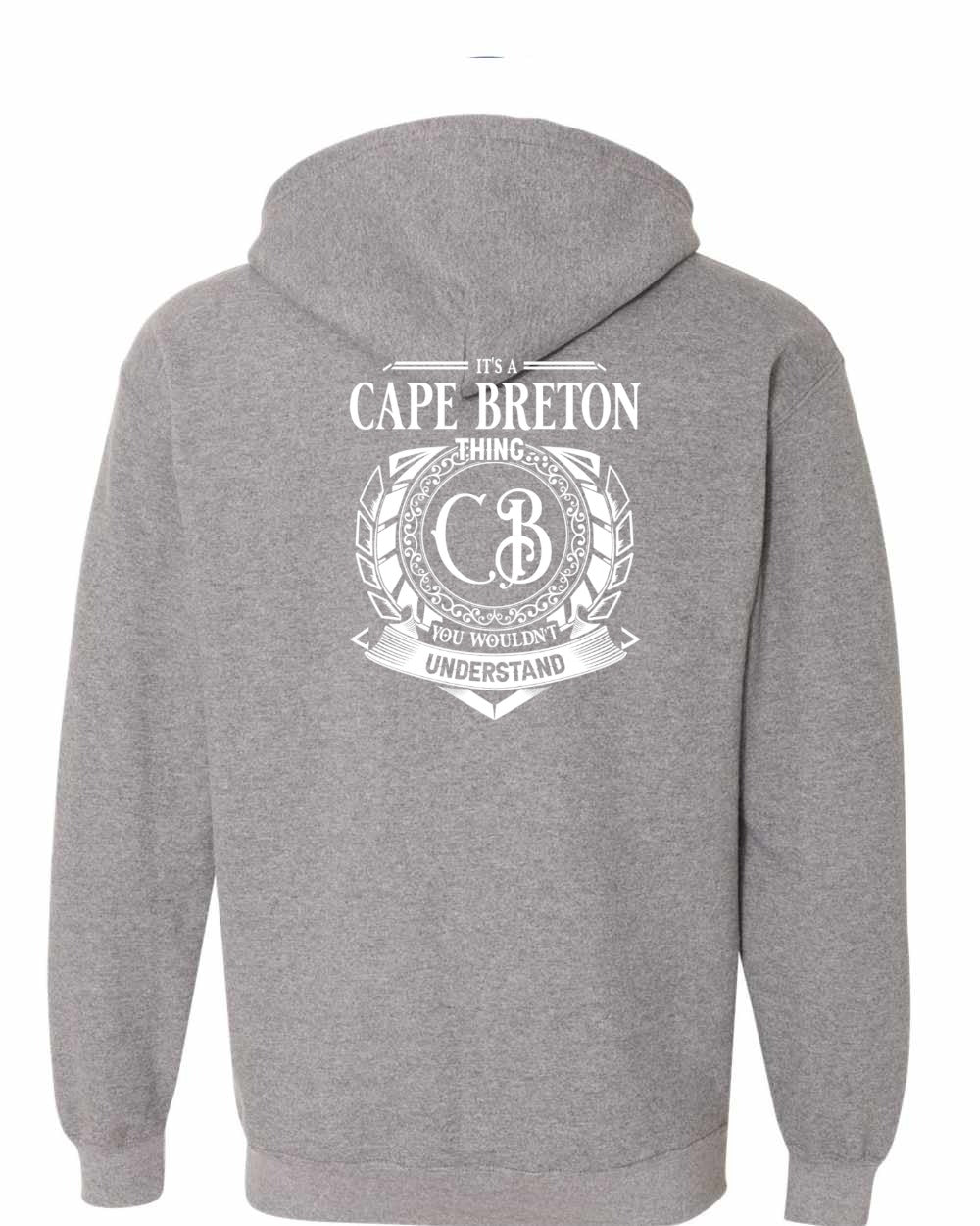 It's  A Cape Breton Thing Left Chest and Back Zip Hoodie