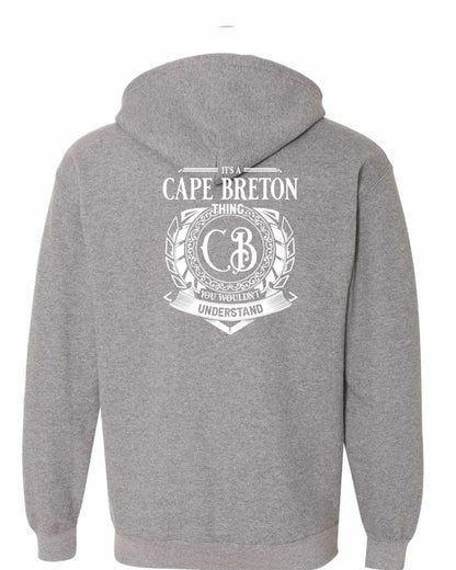 It's  A Cape Breton Thing Left Chest and Back Zip Hoodie