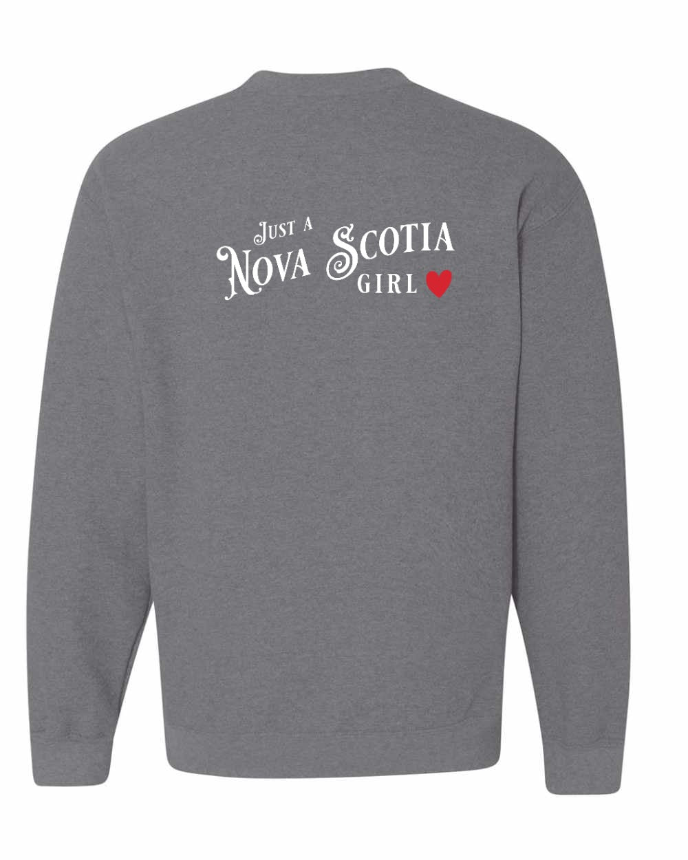 Just a Nova Scotia Girl Red Heart Left Chest and Back crew-neck