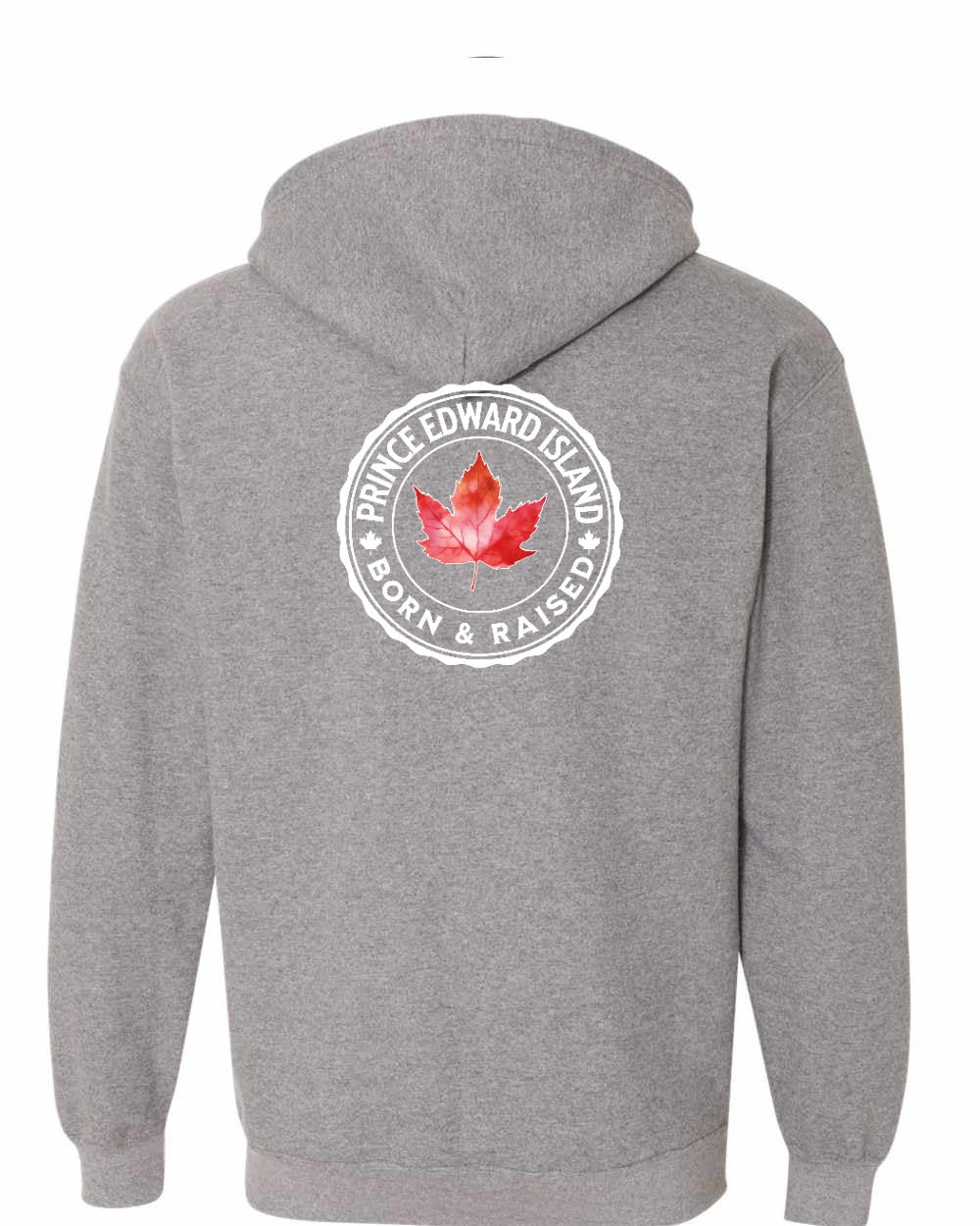 Born and Raised PEI Left Chest and Back Zip Hoodie - Gildan Canada (sewn Internationally) - Unisex