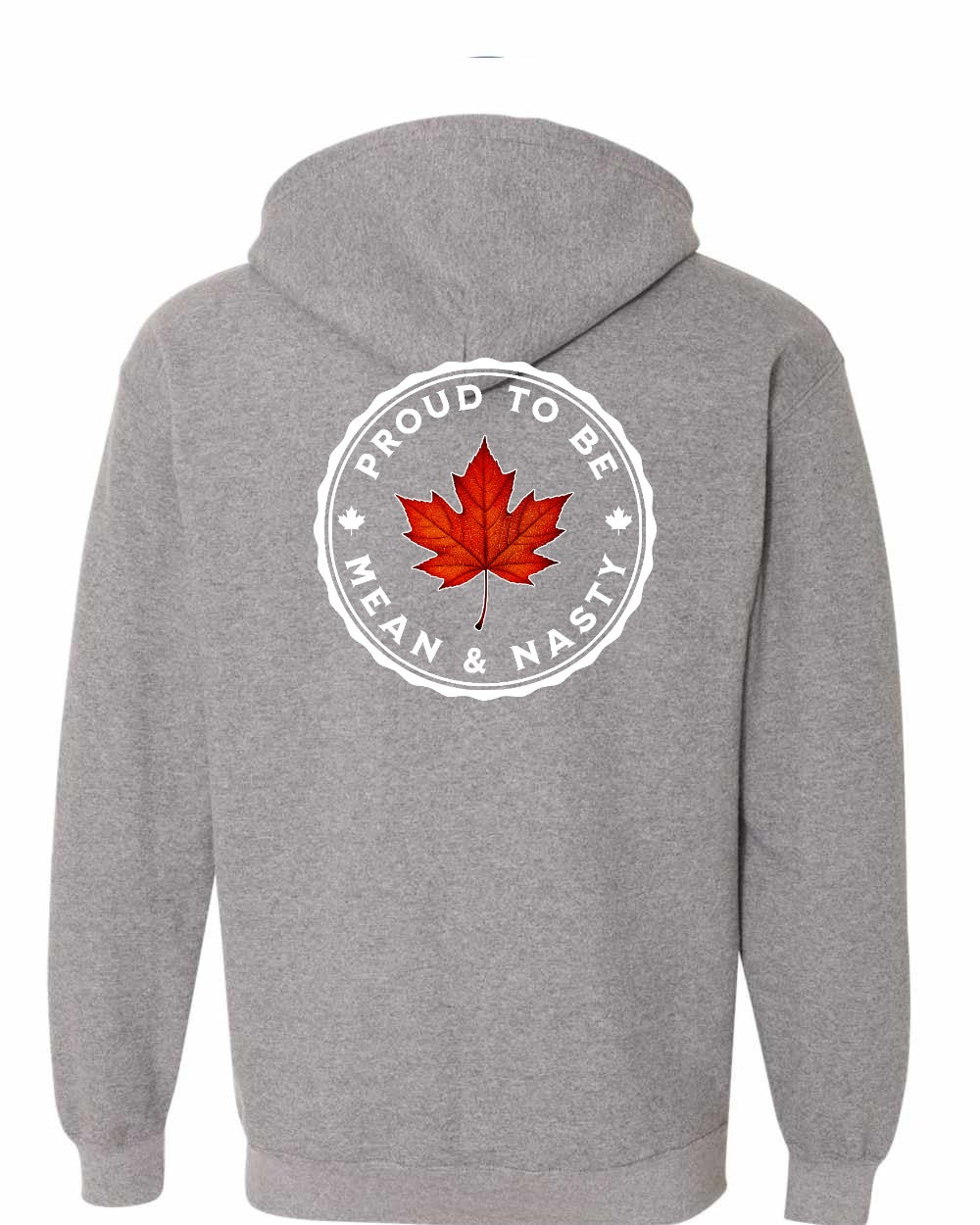 Proud Mean & Nasty Leaf Left Chest and Back Zip Hoodie - Gildan Canada (sewn Internationally) - Unisex