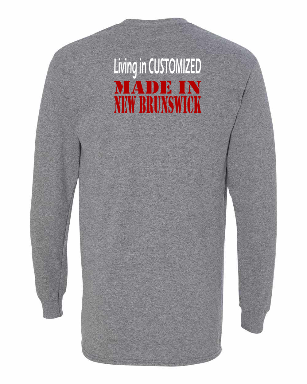 Living in Custom Made in NB Left Chest and Back Long Sleeve Tee - Unisex