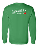 Canadian Woman Left Chest and Back Long Sleeve - Gildan Canada (sewn Internationally) - Unisex