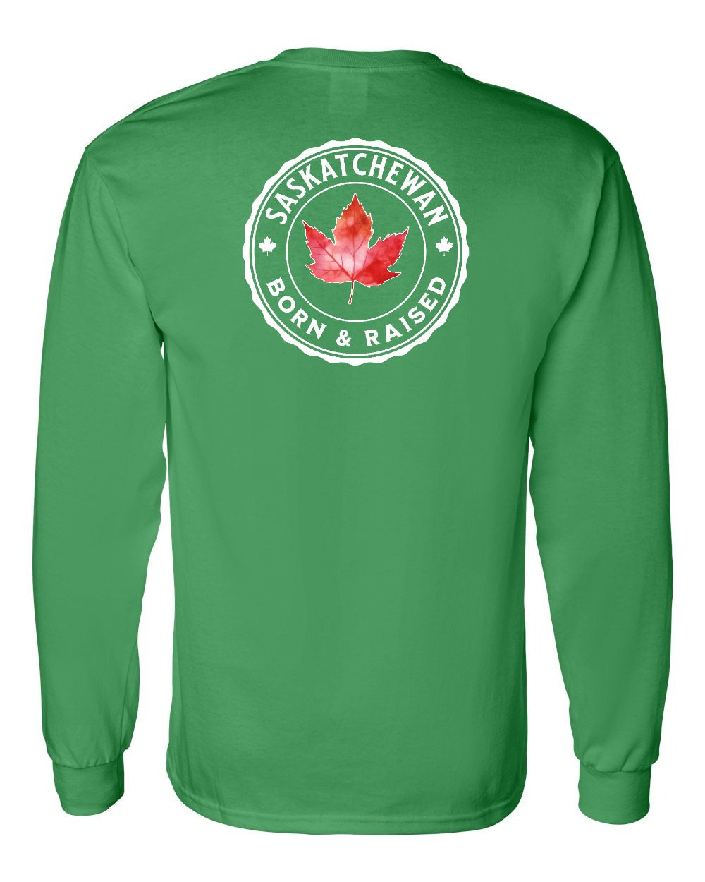 Born and Raised Saskatchewan Left Chest and Back Long Sleeve - Gildan Canada (sewn Internationally) - Unisex