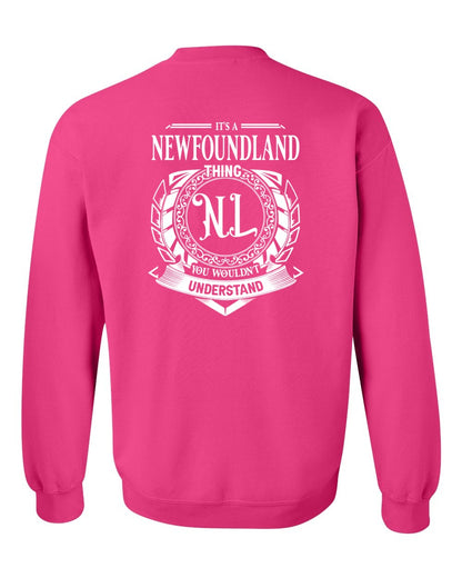 It's  A Newfoundland Thing Left Chest and Back Crewneck Sweatshirt
