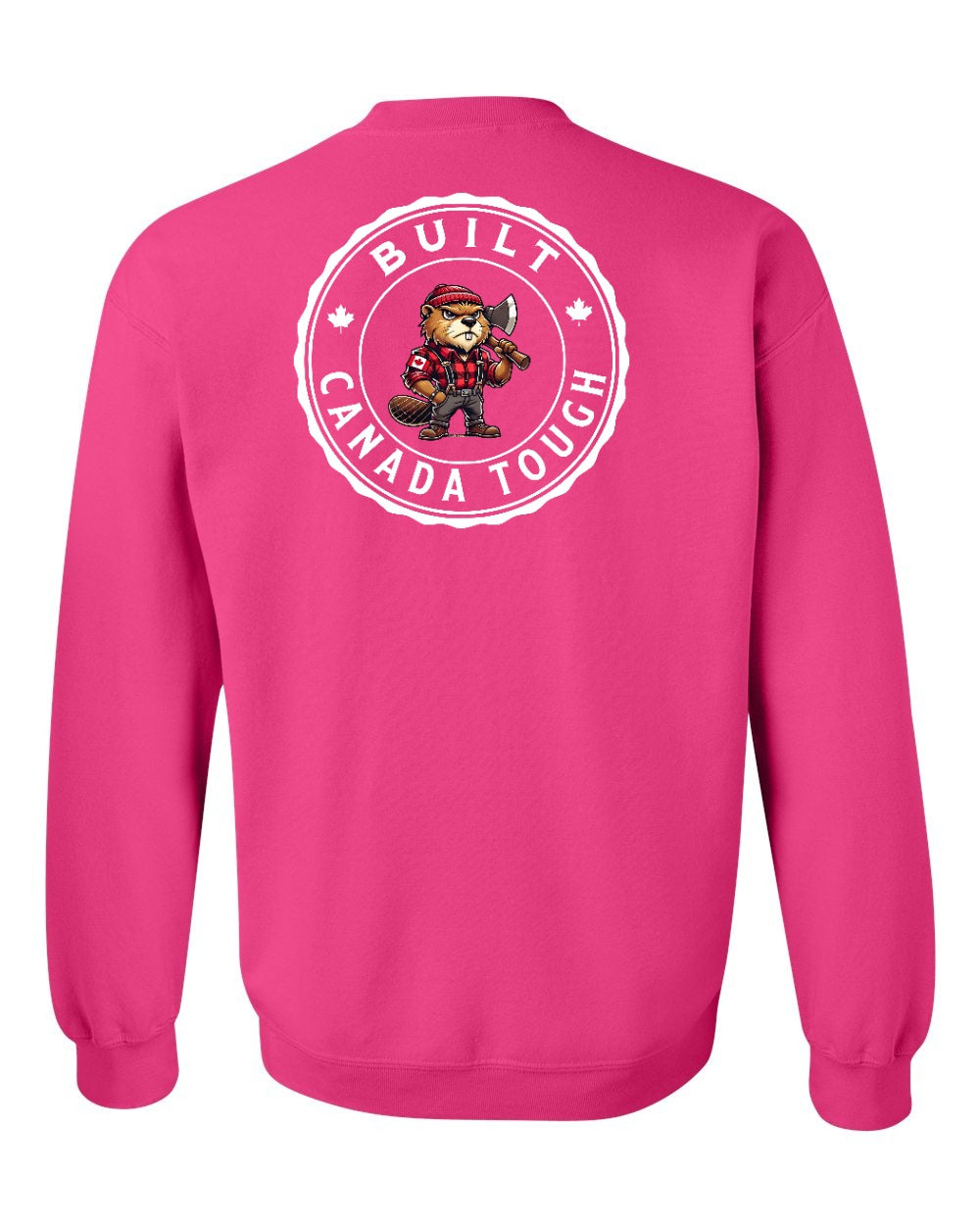 Built Canada Tough Male Beaver Left Chest and Back Crewneck Sweatshirt - Gildan Canada (sewn Internationally) - Unisex