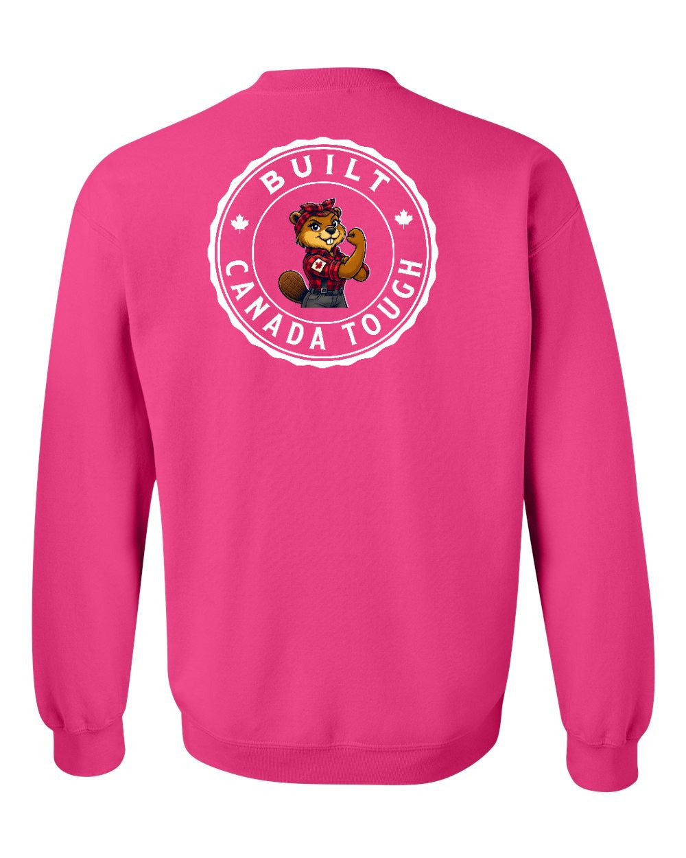 Built Canada Tough Rosie Flex Left Chest and Back Crewneck Sweatshirt - Gildan Canada (sewn Internationally) - Unisex