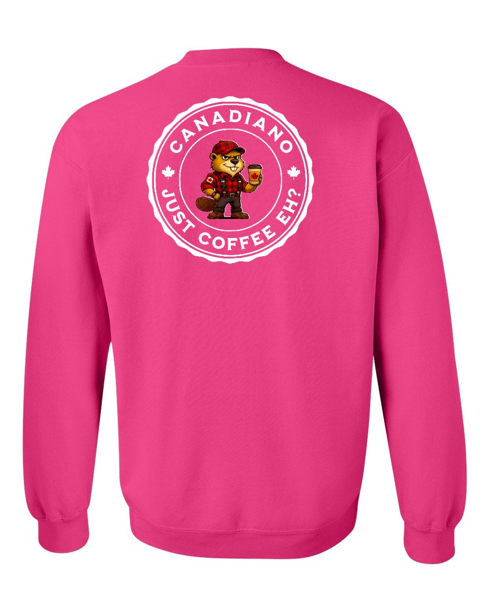 Canadiano just Coffee EH! Male Beaver Left Chest and Back Crewneck Sweatshirt - Gildan Canada (sewn Internationally) - Unisex