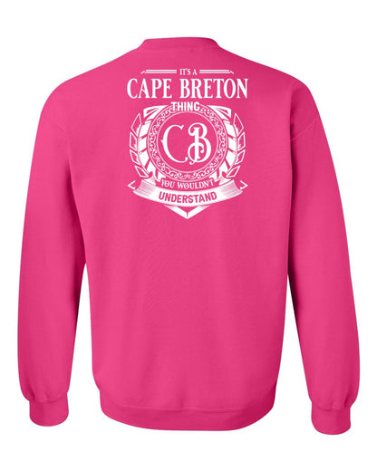 It's  A Cape Breton Thing Left Chest and Back Crewneck Sweatshirt