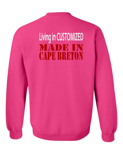 Living in Custom Made in Cape Breton Left Chest and Back Crewneck Sweatshirt