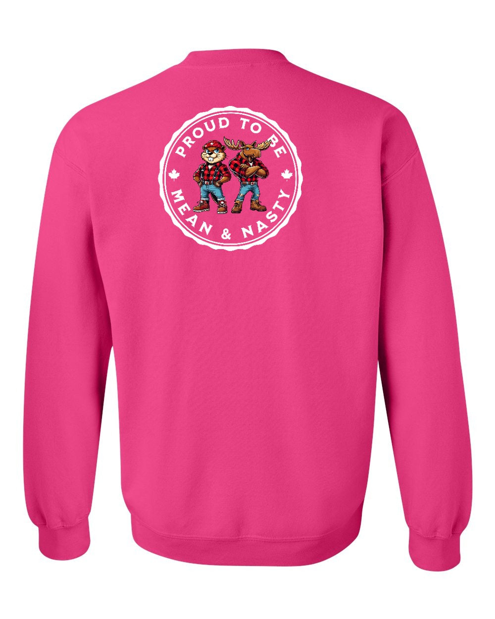 Proud Mean & Nasty Beaver and Moose Left Chest and Back Crewneck Sweatshirt - Gildan Canada (sewn Internationally) - Unisex
