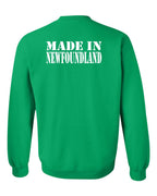 Made In NFLD ( White Lettering) Left Chest and Back Crewneck Sweatshirt - Unisex