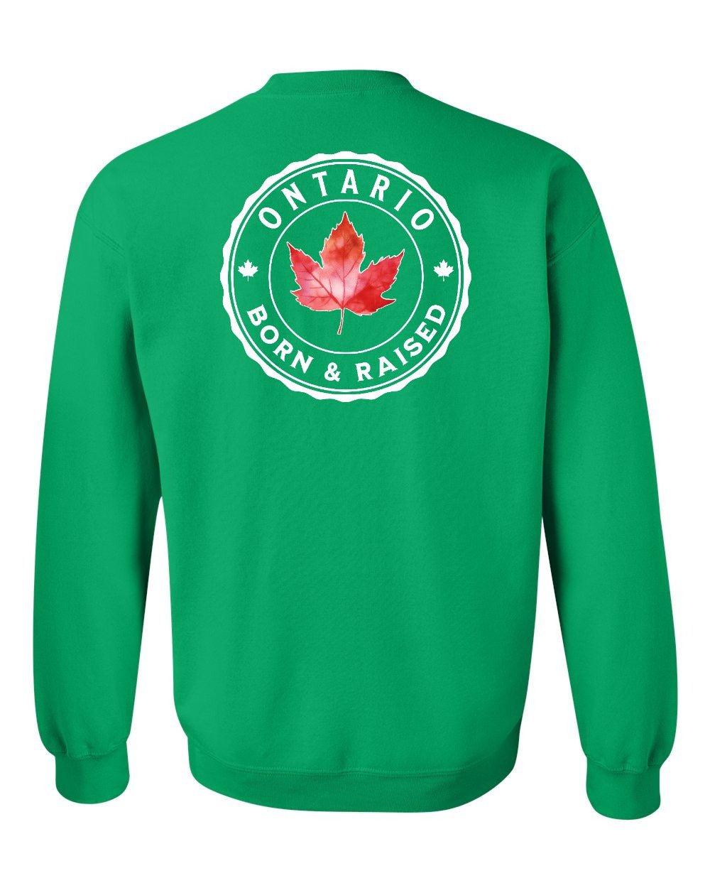 Born and Raised Ontario Left Chest and Back Crewneck Sweatshirt - Gildan Canada (sewn Internationally) - Unisex