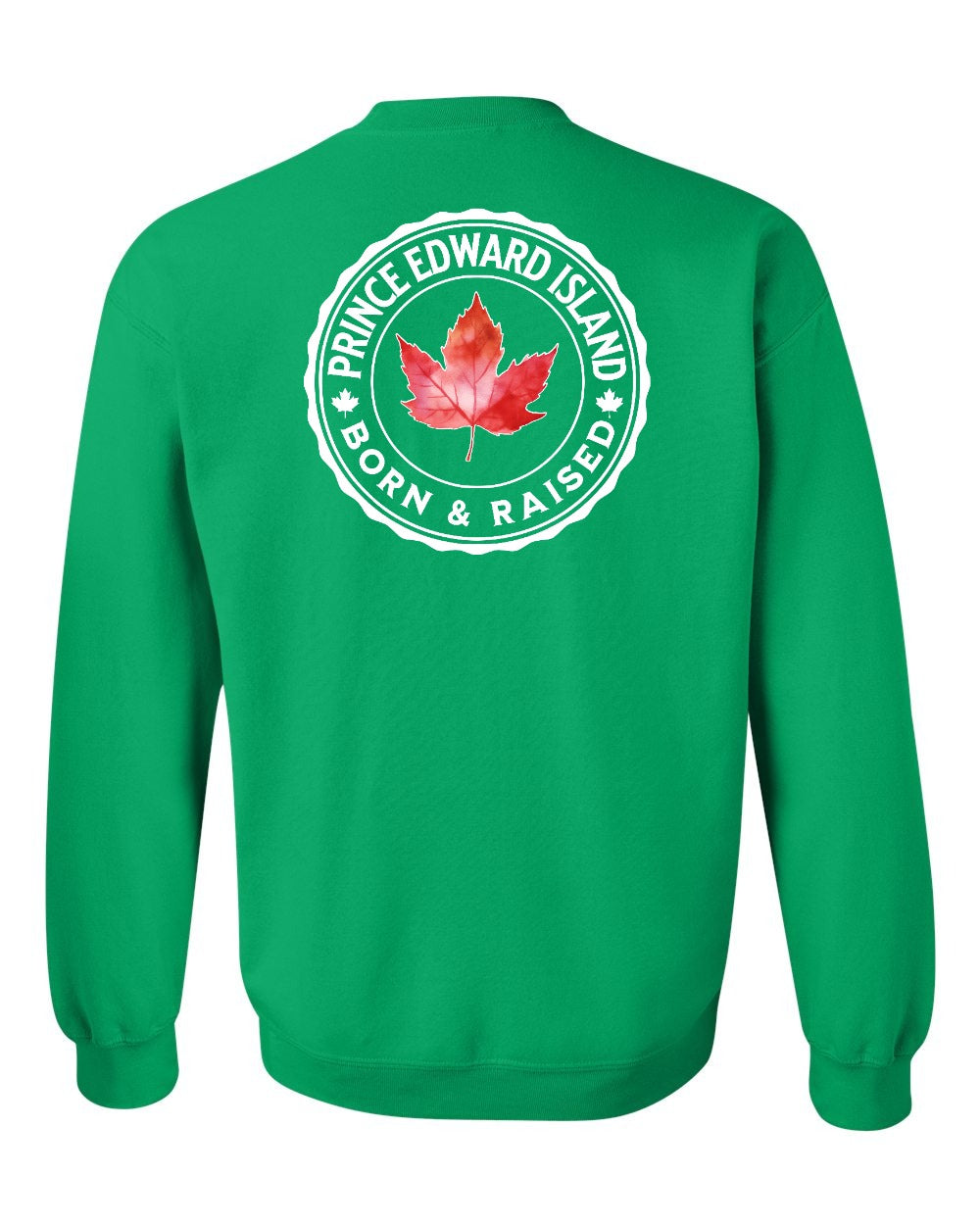 Born and Raised PEI Left Chest and Back Crewneck Sweatshirt - Gildan Canada (sewn Internationally) - Unisex