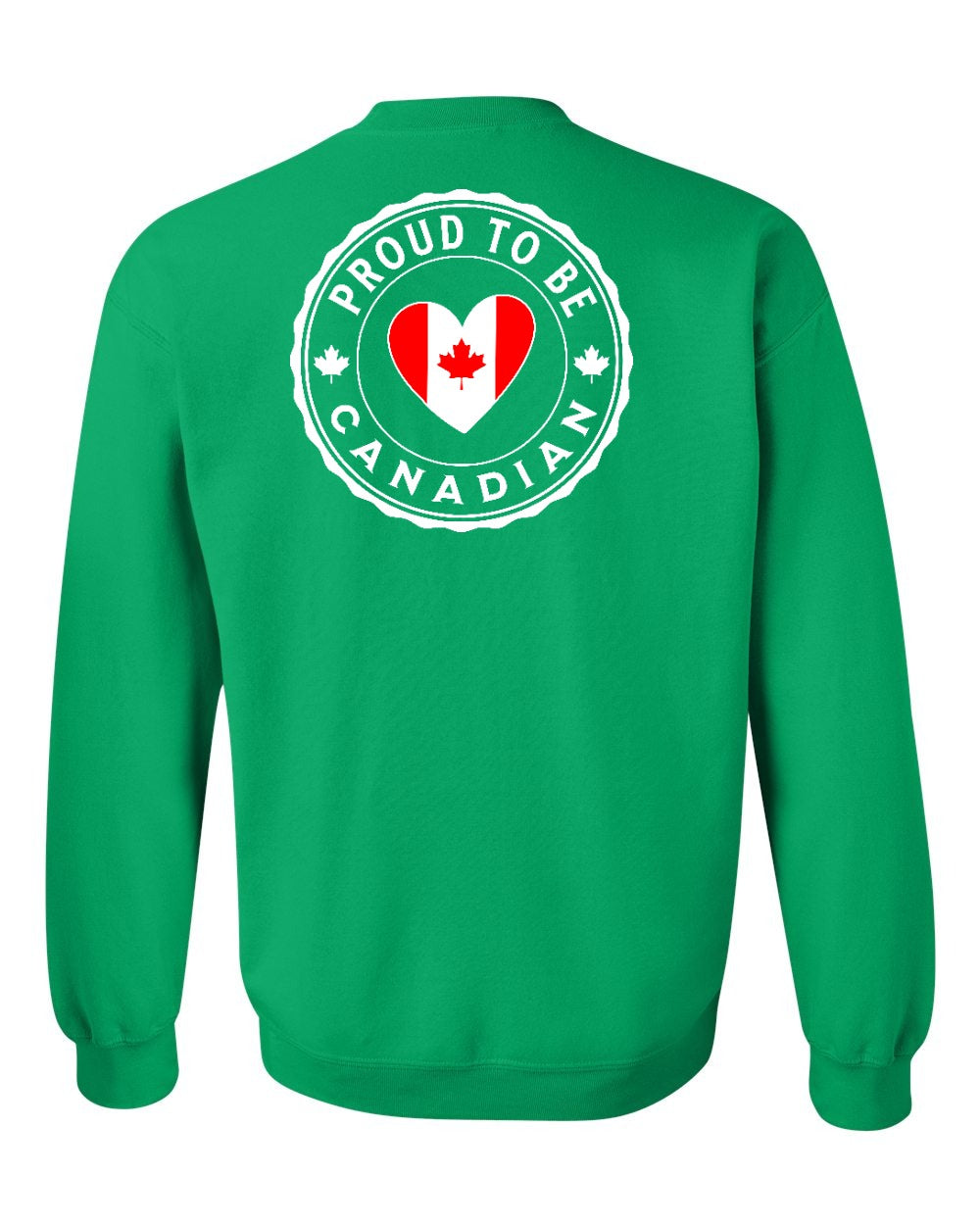 Proud to be Canadian Heart Flag Left Chest and Back Crewneck Sweatshirt - Gildan Canada (sewn Internationally) - Unisex