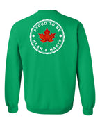 Proud Mean & Nasty Leaf Left Chest and Back Crewneck Sweatshirt - Gildan Canada (sewn Internationally) - Unisex