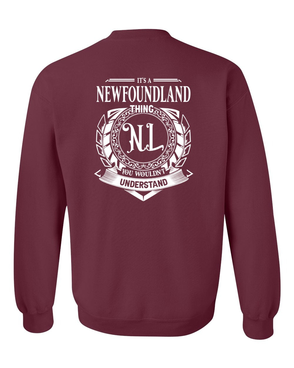 It's  A Newfoundland Thing Left Chest and Back Crewneck Sweatshirt