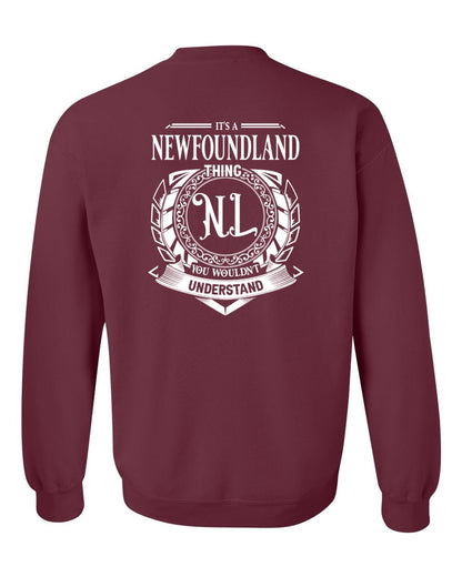 It's  A Newfoundland Thing Left Chest and Back Crewneck Sweatshirt