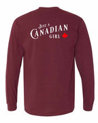 Just a Canadian Girl Left Chest and Back Long Sleeve - Gildan Canada (sewn Internationally) - Unisex