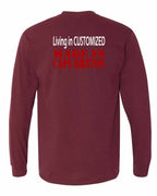 Living in Custom Made in CB Left Chest and Back Long Sleeve Tee - Unisex