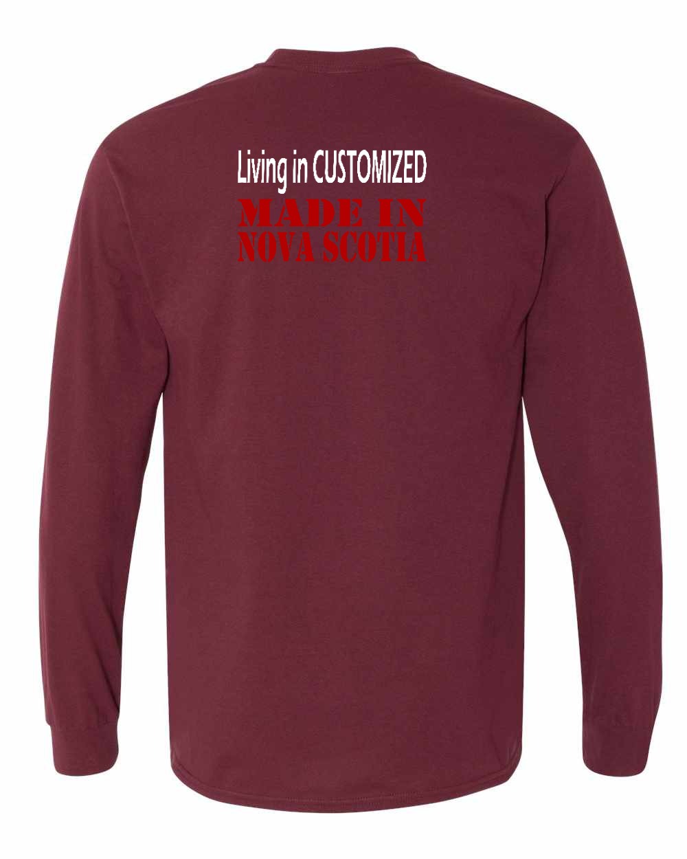 Living in Custom Made in NS Left Chest and Back Long Sleeve Tee - Unisex