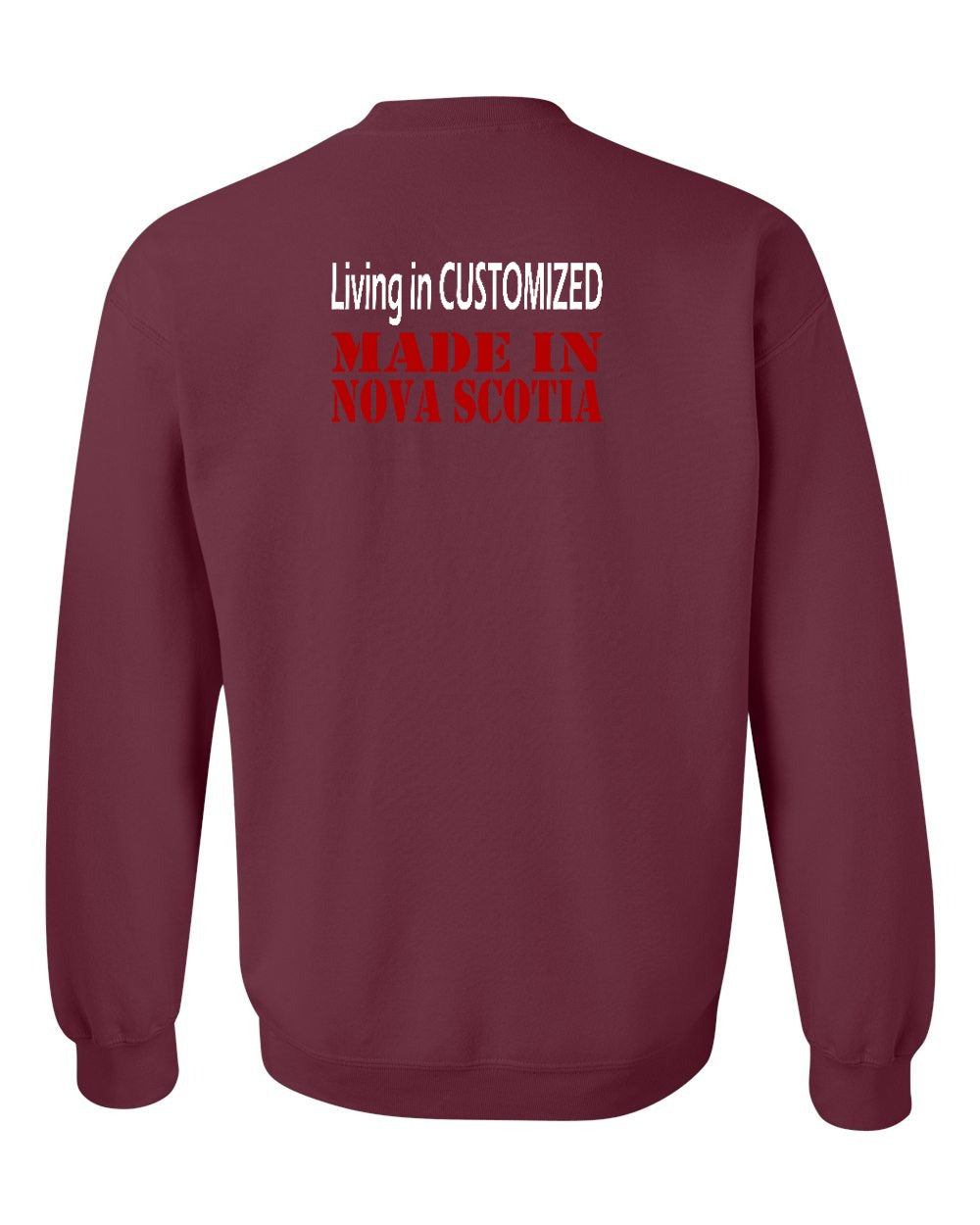 Living in Custom Made in NS Left Chest and Back Crewneck Sweatshirt - Unisex