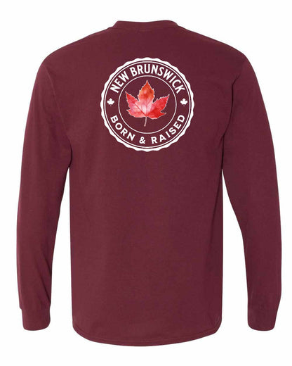 Born and Raised New Brunswick Left Chest and Back Long Sleeve