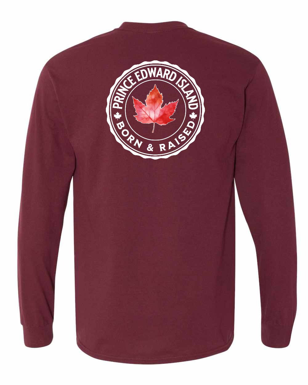 Born and Raised PEI Left Chest and Back Long Sleeve - Gildan Canada (sewn Internationally) - Unisex