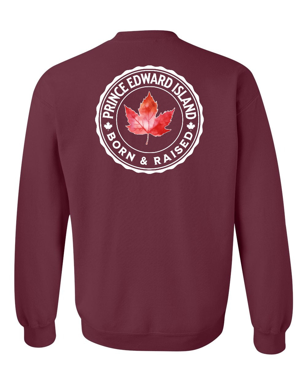 Born and Raised PEI Left Chest and Back Crewneck Sweatshirt - Gildan Canada (sewn Internationally) - Unisex