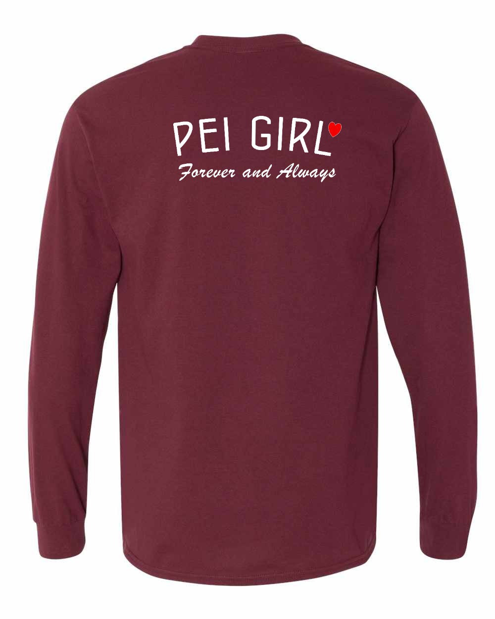 PEI Girl Forever and Always Left Chest & Back Long Sleeve Tee - Unisex