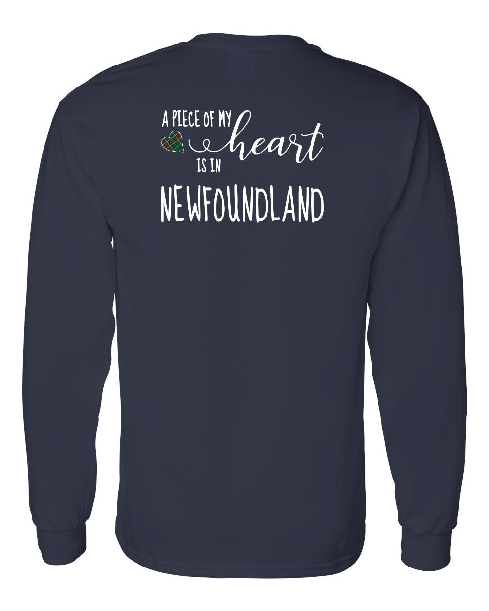 A piece of My heart in Newfoundland (Tartan Heart) Left Chest and Back Long Sleeve