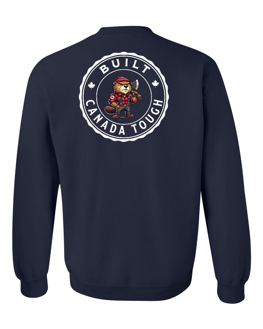 Built Canada Tough Male Beaver Left Chest and Back Crewneck