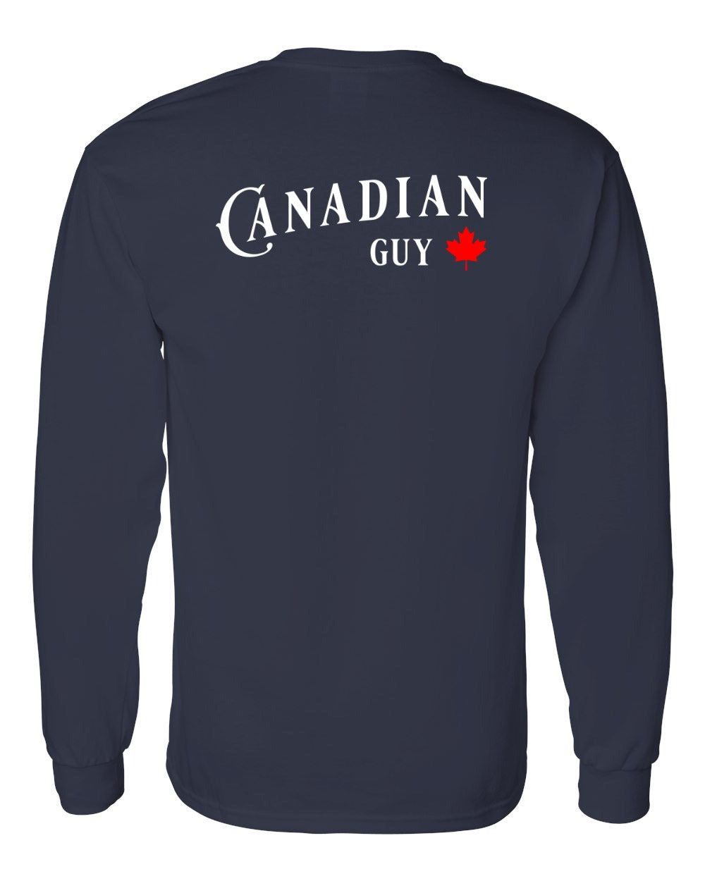 Canadian Guy Left Chest and Back Long Sleeve - Gildan Canada (sewn Internationally) - Unisex